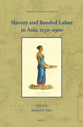  Slavery and Bonded Labor in Asia, 1250-1900 | Buch |  Sack Fachmedien