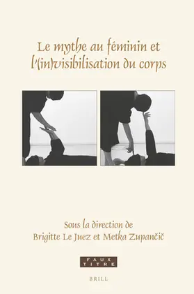 Le mythe au féminin et l'(in)visibilisation du corps | Buch |  Sack Fachmedien