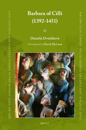 Dvoráková |  Barbara of CILLI (1392-1451) | Buch |  Sack Fachmedien