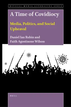 Rubin / Agostinone Wilson |  A Time of Covidiocy: Media, Politics, and Social Upheaval | Buch |  Sack Fachmedien