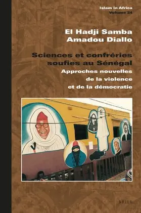 Diallo |  Sciences Et Confréries Soufies Au Sénégal | Buch |  Sack Fachmedien