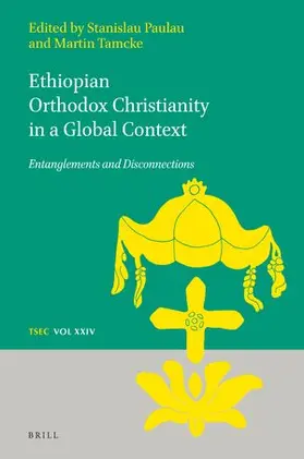  Ethiopian Orthodox Christianity in a Global Context | Buch |  Sack Fachmedien