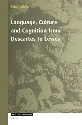 Kaitaro |  Language, Culture and Cognition from Descartes to Lewes | Buch |  Sack Fachmedien