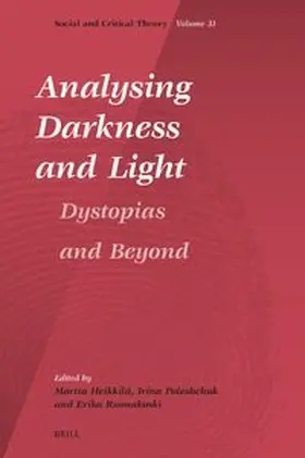  Analysing Darkness and Light: Dystopias and Beyond | Buch |  Sack Fachmedien