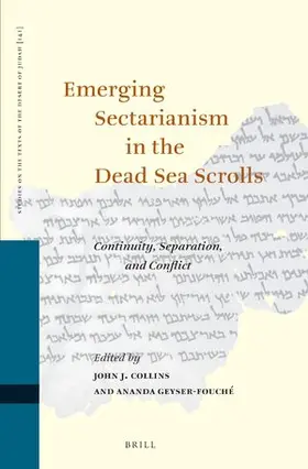  Emerging Sectarianism in the Dead Sea Scrolls | Buch |  Sack Fachmedien