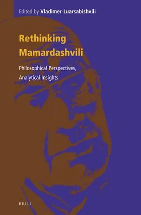  Rethinking Mamardashvili: Philosophical Perspectives, Analytical Insights | Buch |  Sack Fachmedien