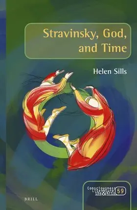 Sills |  Stravinsky, God, and Time | Buch |  Sack Fachmedien