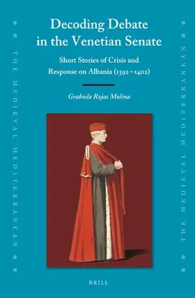 Rojas Molina |  Decoding Debate in the Venetian Senate | Buch |  Sack Fachmedien