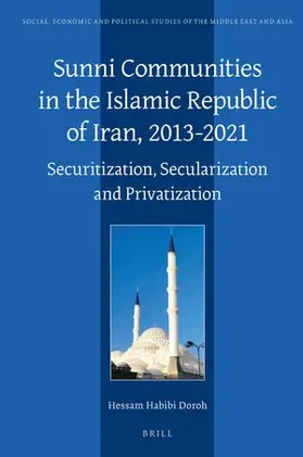 Habibi Doroh |  Sunni Communities in the Islamic Republic of Iran, 2013-2021 | Buch |  Sack Fachmedien