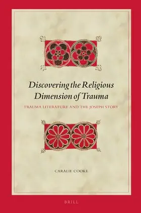 Cooke |  Discovering the Religious Dimension of Trauma | Buch |  Sack Fachmedien