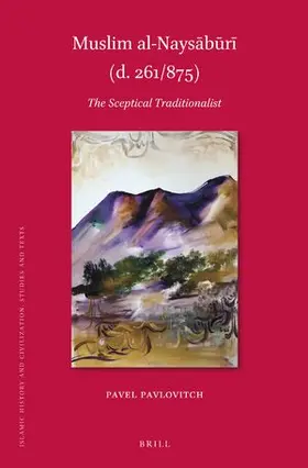 Pavlovitch |  Muslim Al-Naysa&#772;bu&#772;ri&#772; (D. 261/875) | Buch |  Sack Fachmedien