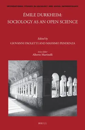  Émile Durkheim: Sociology as an Open Science | Buch |  Sack Fachmedien