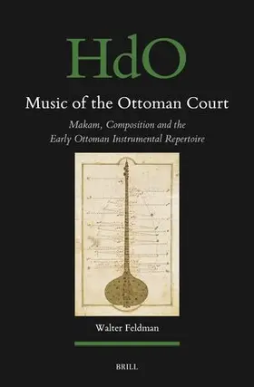 Feldman |  Music of the Ottoman Court | Buch |  Sack Fachmedien