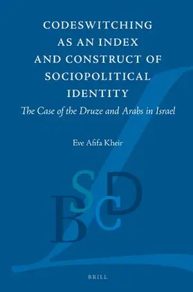 Kheir |  Codeswitching as an Index and Construct of Sociopolitical Identity | Buch |  Sack Fachmedien