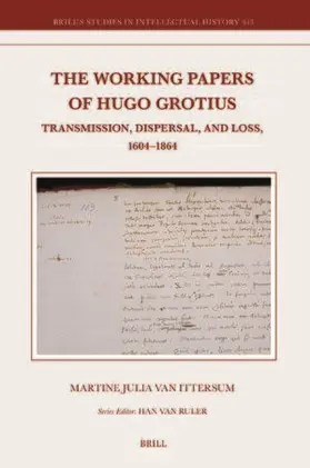 van Ittersum |  The Working Papers of Hugo Grotius | Buch |  Sack Fachmedien