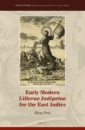 Frei |  Early Modern Litterae Indipetae for the East Indies | Buch |  Sack Fachmedien