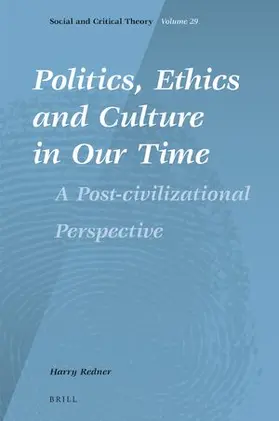 Redner |  Politics, Ethics and Culture in Our Time | Buch |  Sack Fachmedien