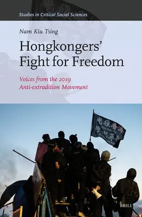 Tsing |  Hongkongers' Fight for Freedom | Buch |  Sack Fachmedien