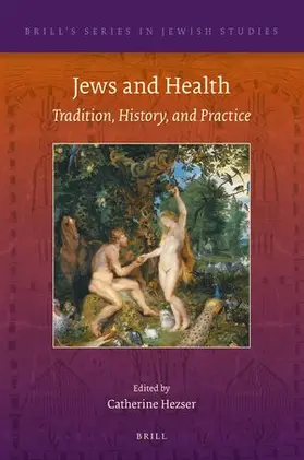 Hezser |  Jews and Health | Buch |  Sack Fachmedien