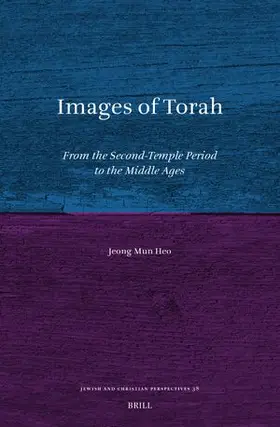 Heo |  Images of Torah: From the Second-Temple Period to the Middle Ages | Buch |  Sack Fachmedien