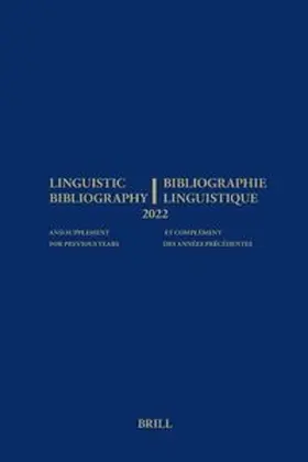 Aarssen / Genis / Veken |  Linguistic Bibliography for the Year 2022 / Bibliographie Linguistique de l'Année 2022 | Buch |  Sack Fachmedien