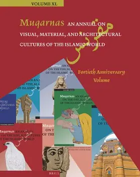 Necipoglu |  Muqarnas, an Annual on Visual, Material, and Architectural Cultures of the Islamic World | Buch |  Sack Fachmedien
