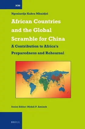 Mbaidjol |  African Countries and the Global Scramble for China | Buch |  Sack Fachmedien