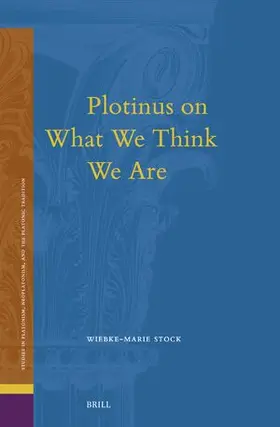 Stock |  Plotinus on What We Think We Are | Buch |  Sack Fachmedien