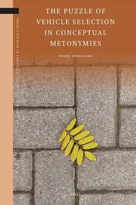 Kowalewski |  The Puzzle of Vehicle Selection in Conceptual Metonymies | Buch |  Sack Fachmedien