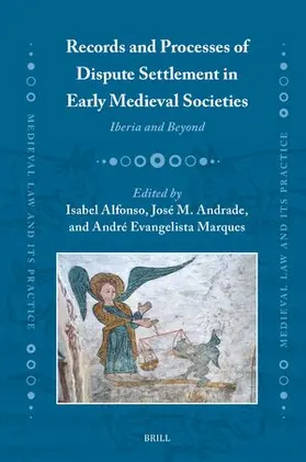  Records and Processes of Dispute Settlement in Early Medieval Societies | Buch |  Sack Fachmedien