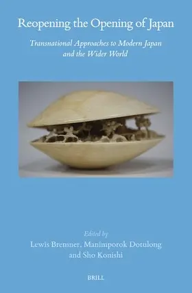 Bremner / Dotulong / Konishi |  Reopening the Opening of Japan | Buch |  Sack Fachmedien