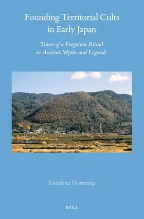 Domenig |  Founding Territorial Cults in Early Japan | Buch |  Sack Fachmedien