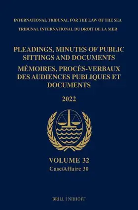 ITLOS |  Pleadings, Minutes of Public Sittings and Documents/Mémoires, Proces-Verbaux Des Audiences Publiques Et Documents (2022) | Buch |  Sack Fachmedien