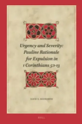 Bosworth |  Urgency and Severity: Pauline Rationale for Expulsion in 1 Corinthians 5:1-13 | Buch |  Sack Fachmedien