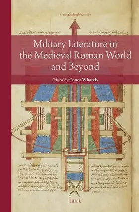  Military Literature in the Medieval Roman World and Beyond | Buch |  Sack Fachmedien