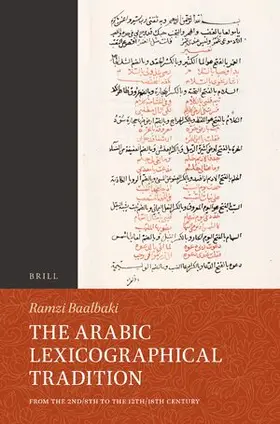 Baalbaki |  The Arabic Lexicographical Tradition | Buch |  Sack Fachmedien