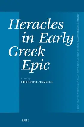 Tsagalis |  Heracles in Early Greek Epic | Buch |  Sack Fachmedien