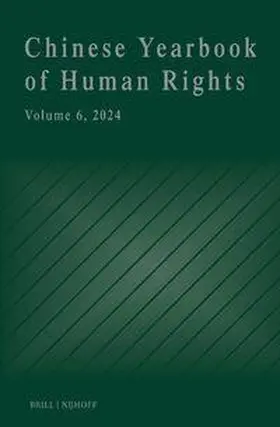 Zhang / Liu |  Chinese Yearbook of Human Rights, Volume 6 (2024) | Buch |  Sack Fachmedien