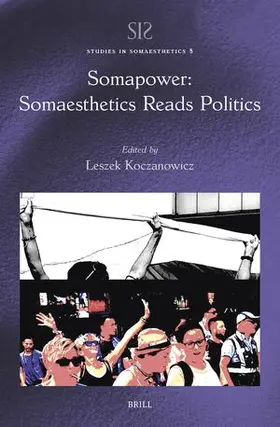  Somapower: Somaesthetics Reads Politics | Buch |  Sack Fachmedien