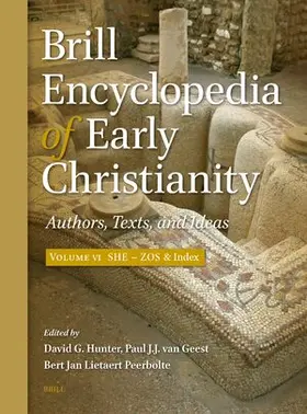 Hunter / Geest / Lietaert Peerbolte |  Brill Encyclopedia of Early Christianity, Volume 6 (She - Zos) | Buch |  Sack Fachmedien