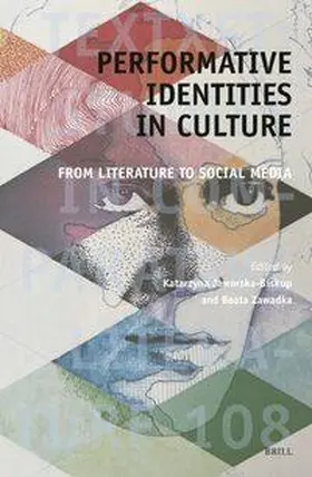 Performative Identities in Culture | Buch | 978-90-04-70384-1 | sack.de