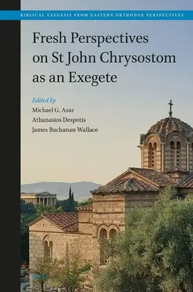  Fresh Perspectives on St John Chrysostom as an Exegete | Buch |  Sack Fachmedien