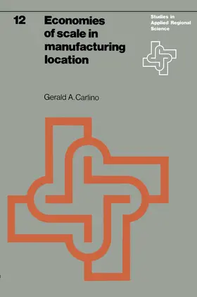 Carlino |  Economies of scale in manufacturing location | Buch |  Sack Fachmedien