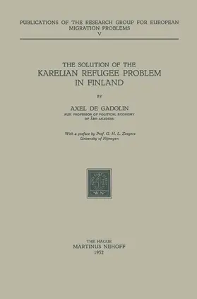 De Gadolin / Zeegers |  The Solution of the Karelian Refugee Problem in Finland | Buch |  Sack Fachmedien