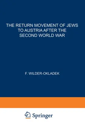 Wilder-Okladek |  The Return Movement of Jews to Austria after the Second World War | Buch |  Sack Fachmedien