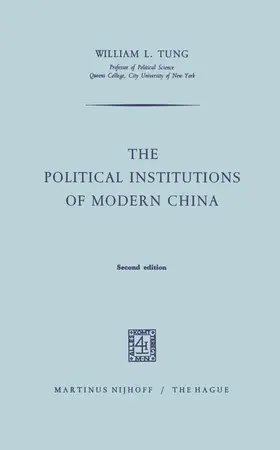 Tung |  The Political Institutions of Modern China | Buch |  Sack Fachmedien