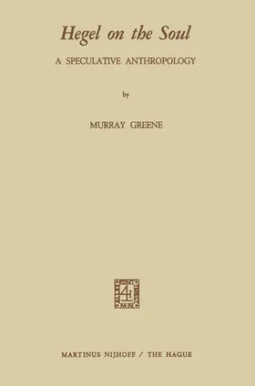 Greene |  Hegel on the Soul | Buch |  Sack Fachmedien