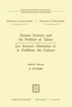 Kuypers |  Human Sciences and the Problem of Values / Les Sciences Humaines et le Problème des Valeurs | Buch |  Sack Fachmedien