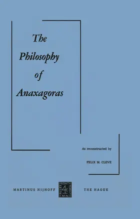 Cleve |  The Philosophy of Anaxagoras | Buch |  Sack Fachmedien