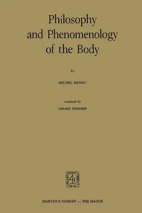 Henry |  Philosophy and Phenomenology of the Body | Buch |  Sack Fachmedien